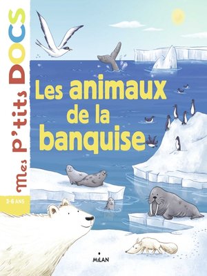 cover image of Les animaux de la banquise